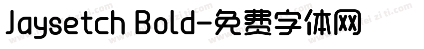 Jaysetch Bold字体转换